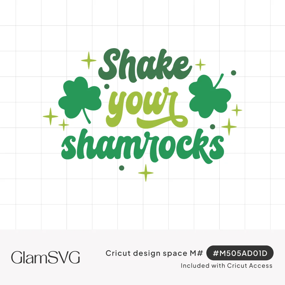Green retro script reading Shake your shamrocks with two shamrocks on either side and small sparkles around it
