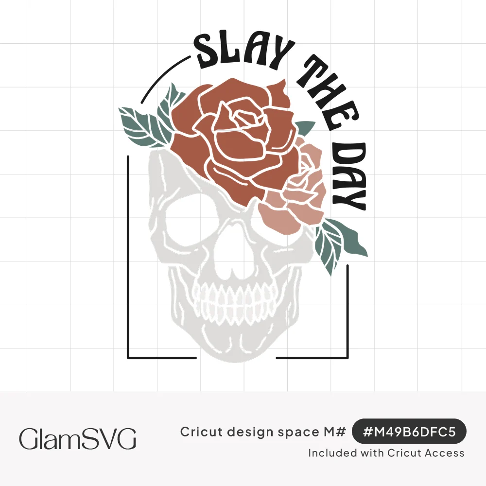 Gray skull topped with terracotta and pink roses and green leaves beneath arched Slay the Day lettering in a thin frame