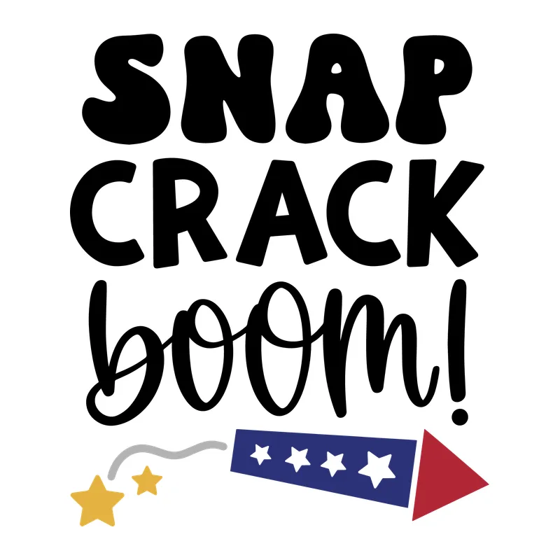 Snap Crack Boom