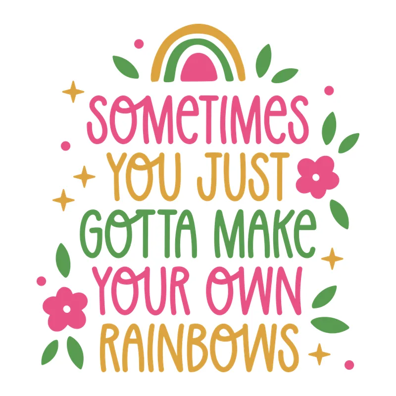 Make Your Own Rainbows