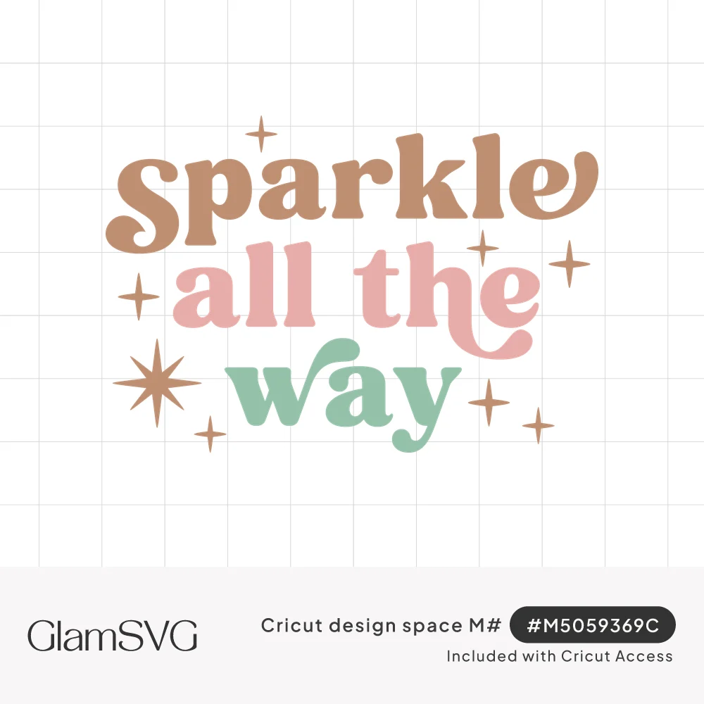 Retro lettering reading Sparkle All the Way in brown, pink and sage green with scattered four-point sparkle stars