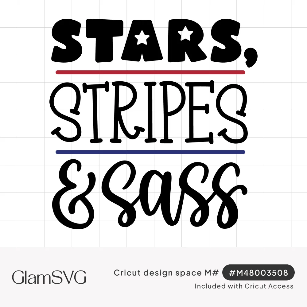 Stars, Stripes & Sass lettering in black block, hand-drawn and script fonts with red and navy divider lines and a small star
