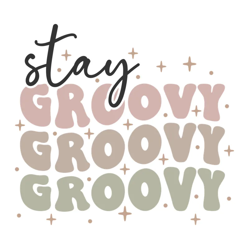 Stay Groovy