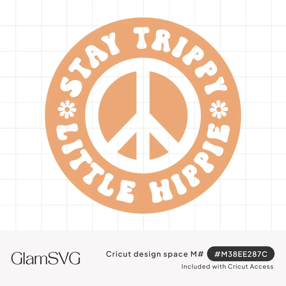 Peach circle badge with white peace sign, daisies, and bold groovy text reading Stay Trippy Little Hippie