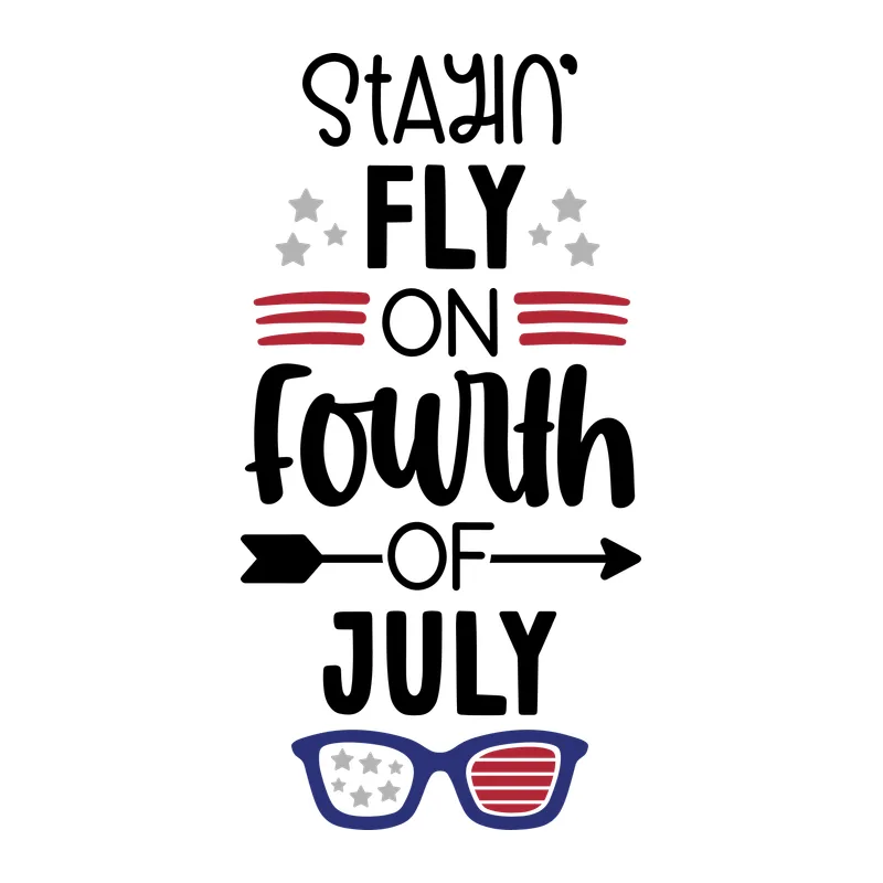 Stayin' Fly on Fourth of July