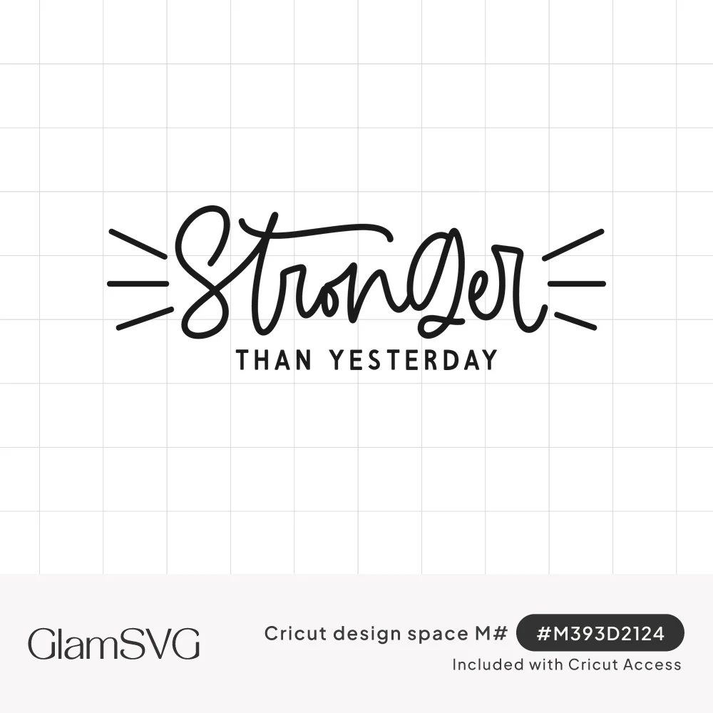 Black script lettering reading Stronger with burst lines on each side above small capitals reading than yesterday