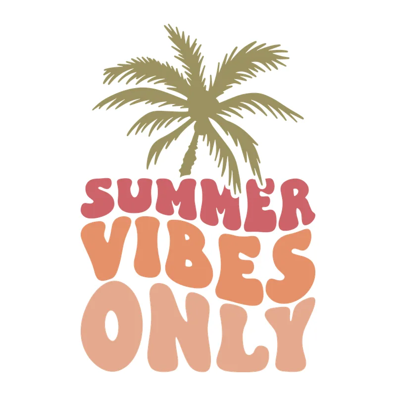 Summer Vibes Only