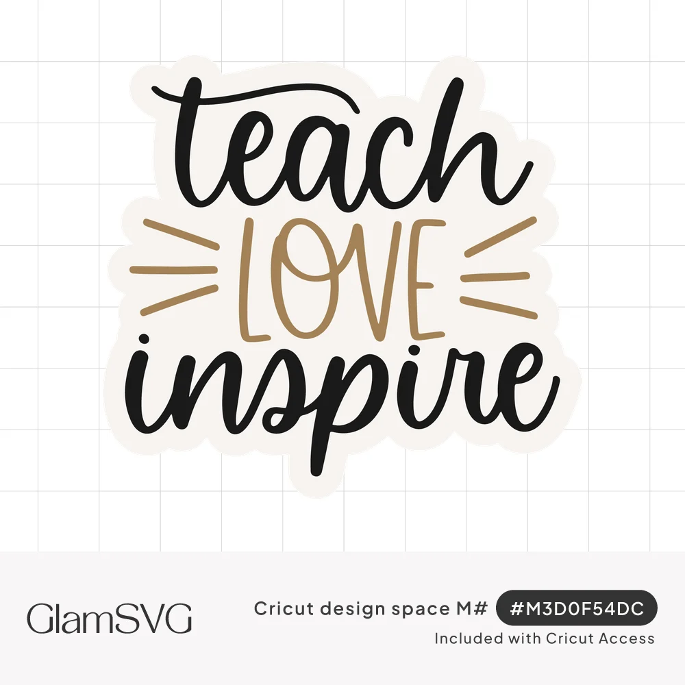 Black brush script reading teach and inspire with tan hand-lettered LOVE between them and small sunburst dashes