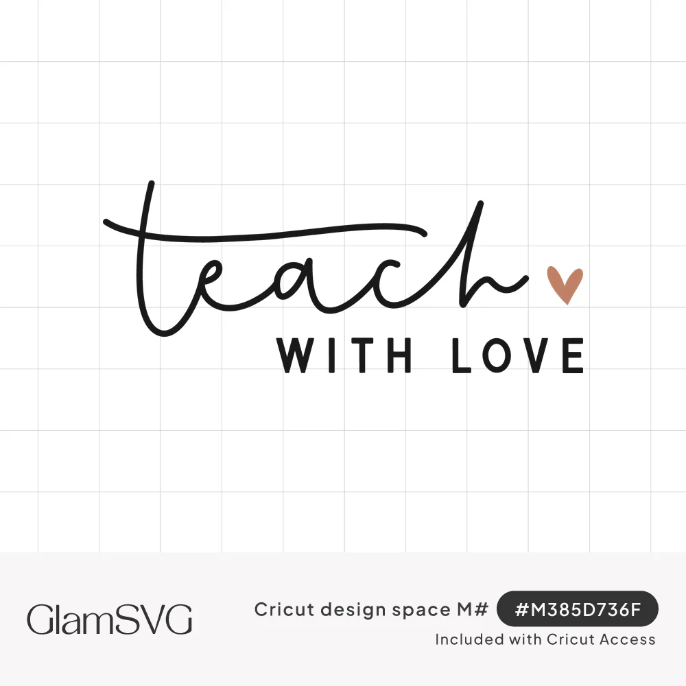 Black script word teach above block letters reading with love, accented with a small blush pink heart