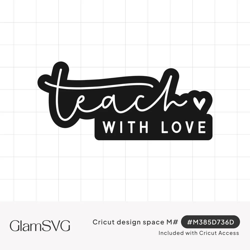 Black sticker-style design with white script reading teach and a small heart above block letters saying with love