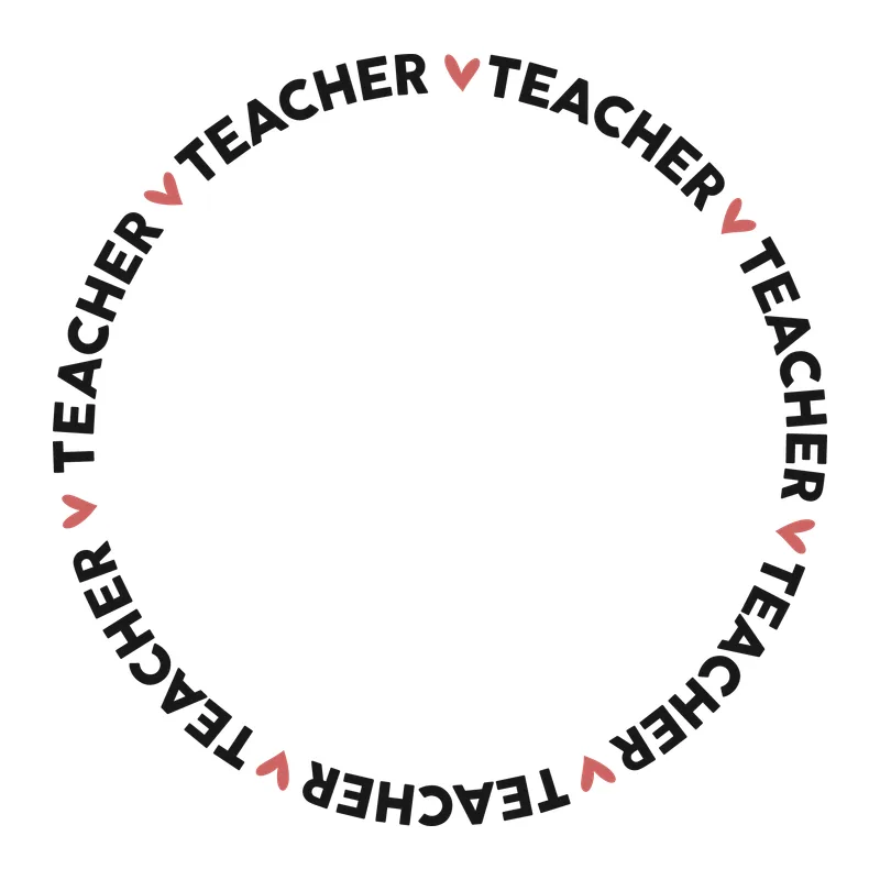 Teacher Circle Frame