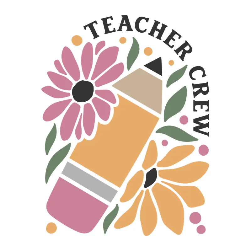 Teacher Crew Floral Pencil