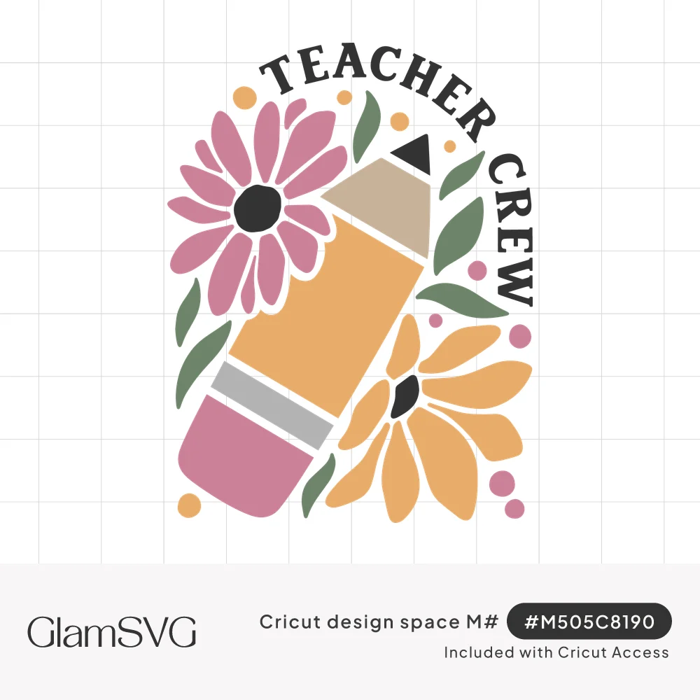 Arched Teacher Crew lettering over an orange pencil with pink eraser, pink and orange daisies, green leaves and dots