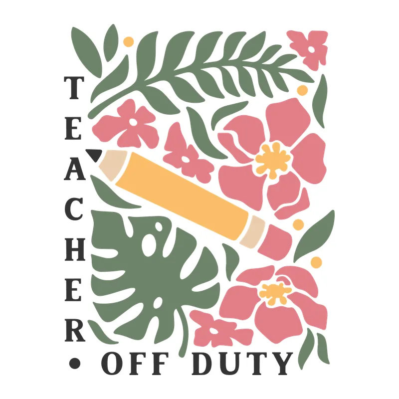 Teacher Off Duty