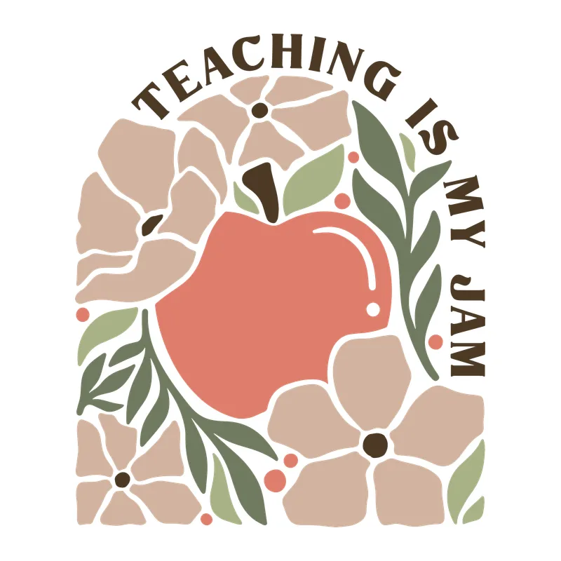 Teaching Is My Jam