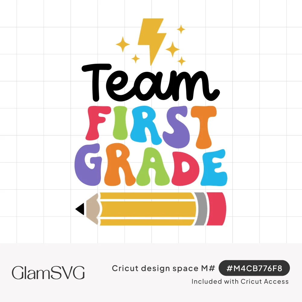Team First Grade in black script and colorful bubble letters with a lightning bolt, sparkles and a yellow pencil