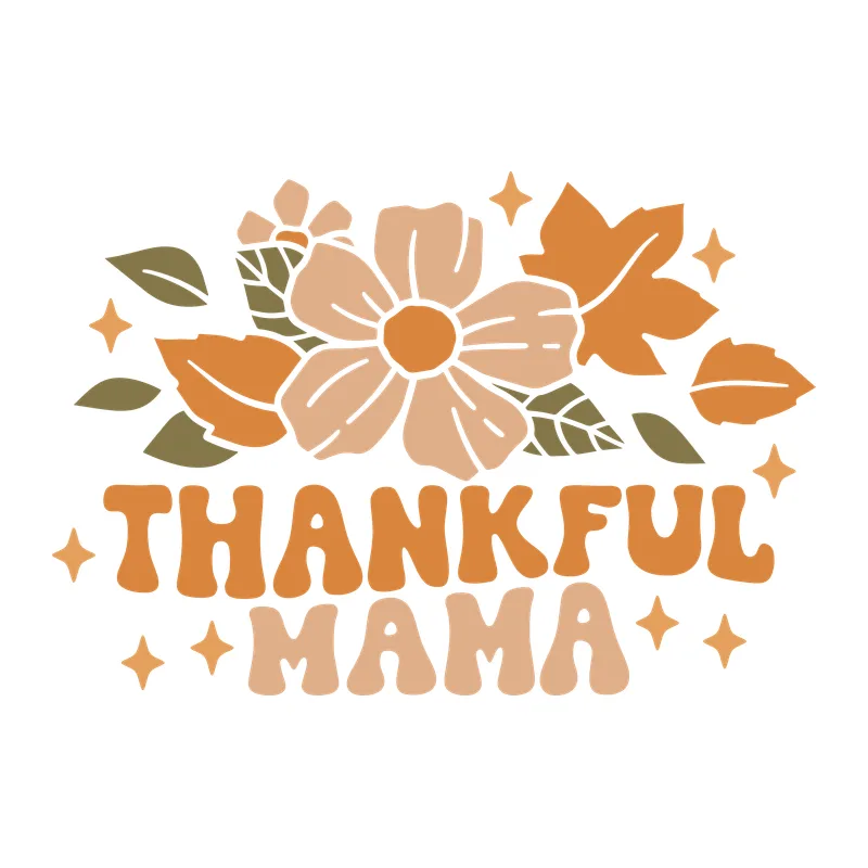 Thankful Mama