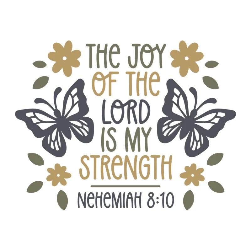 The Joy of the Lord Is My Strength