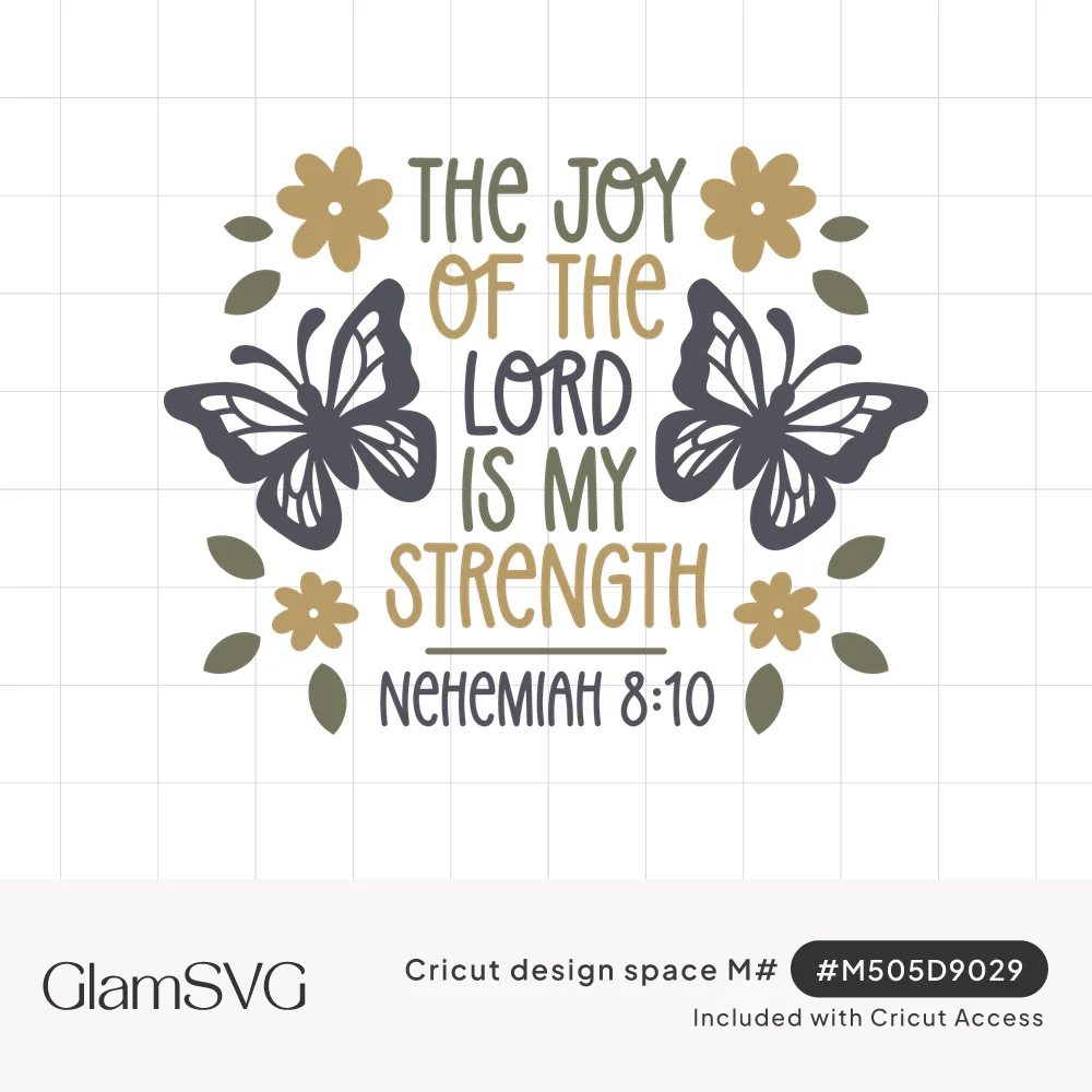 Hand-lettered Nehemiah 8:10 verse between two dark butterflies, surrounded by gold flowers and green leaves