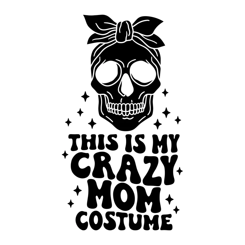 This Is My Crazy Mom Costume