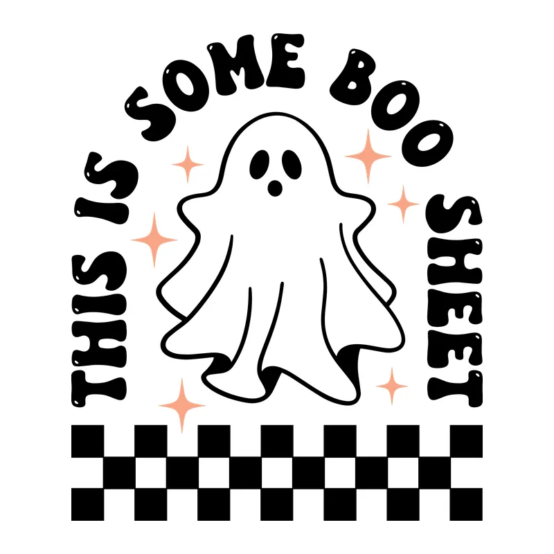 This Is Some Boo Sheet