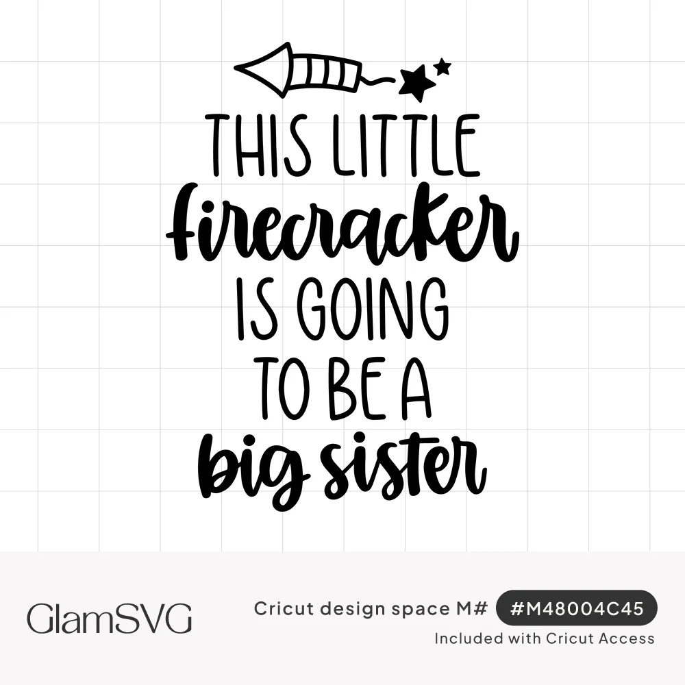 Black text reading This little firecracker is going to be a big sister under a firework rocket with two stars