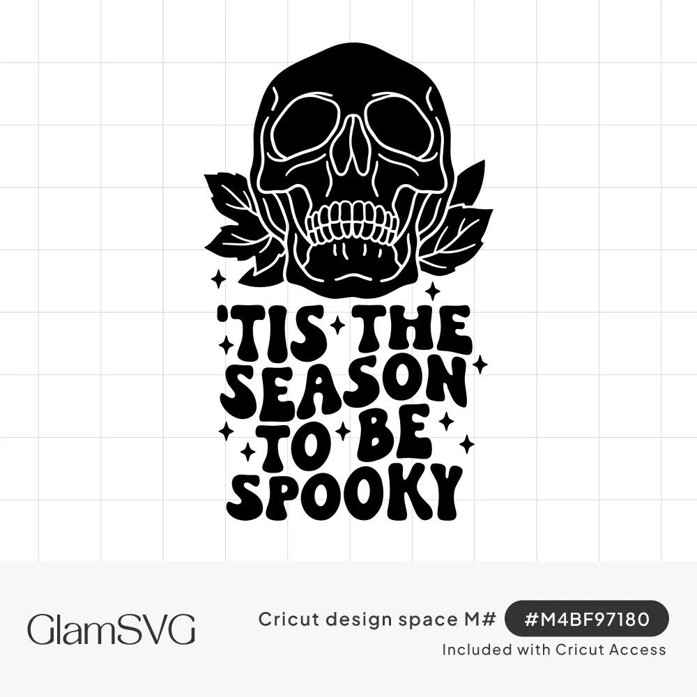 Black skull with leaves above groovy lettering reading 'Tis the Season to Be Spooky, surrounded by small sparkle stars