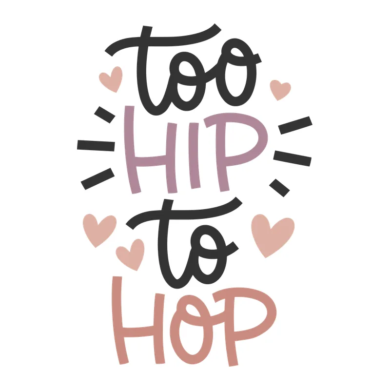 Too Hip To Hop