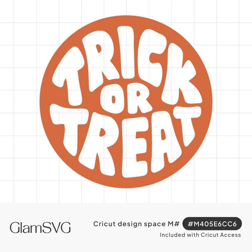 Orange circle badge with Trick or Treat in bubbly white groovy lettering that curves to fit the round shape