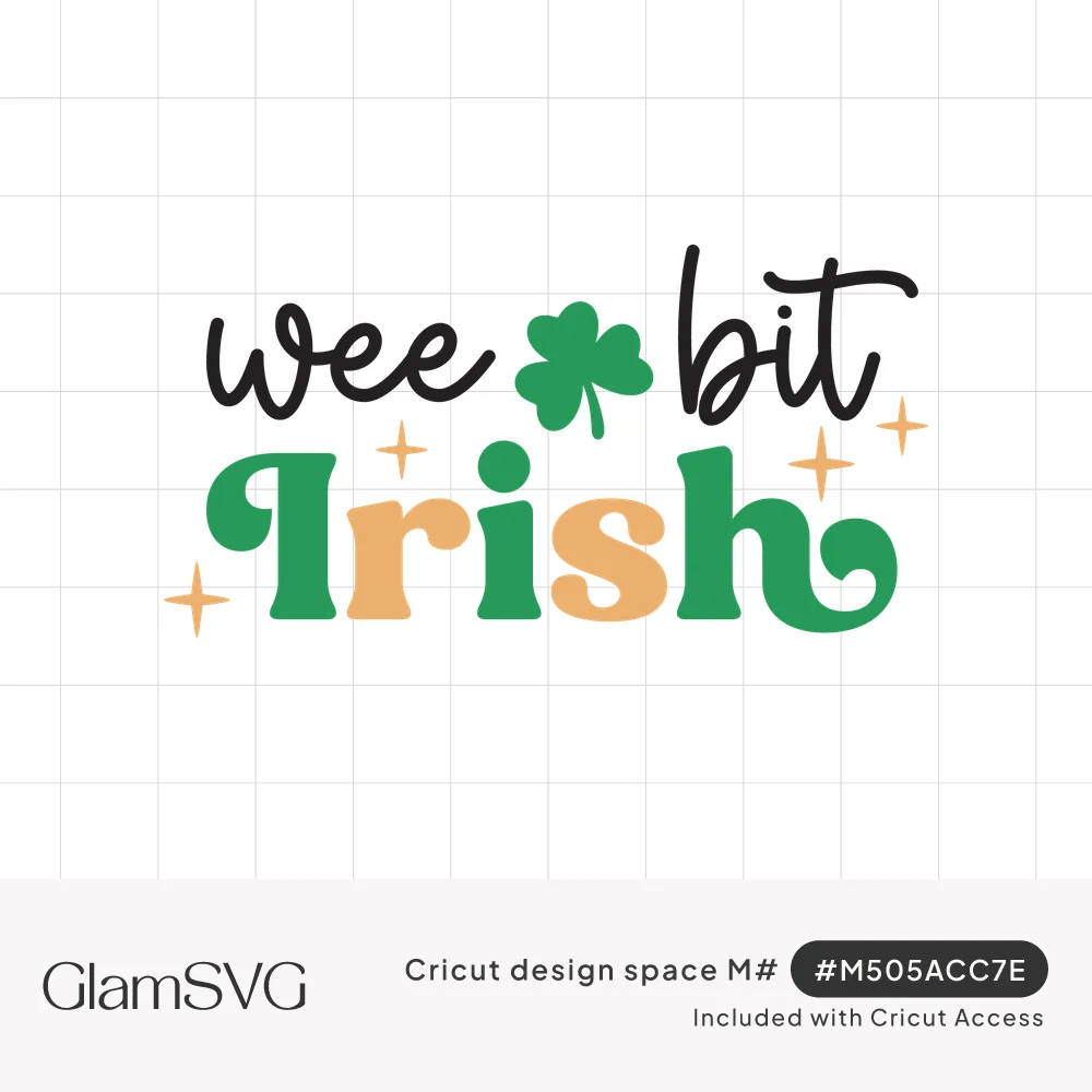 Black script "wee bit" with a green shamrock above bold green and orange retro "Irish" lettering and gold sparkles