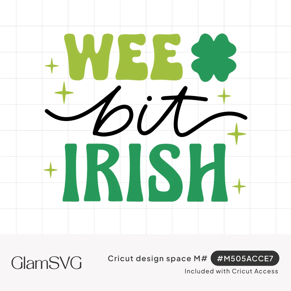 Wee Bit Irish in bold green retro letters with black script, a four-leaf clover and small sparkles