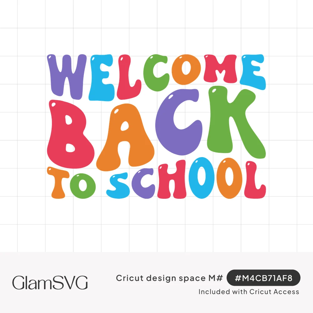 Colorful glossy bubble letters reading Welcome Back to School in purple, pink, orange, green and blue