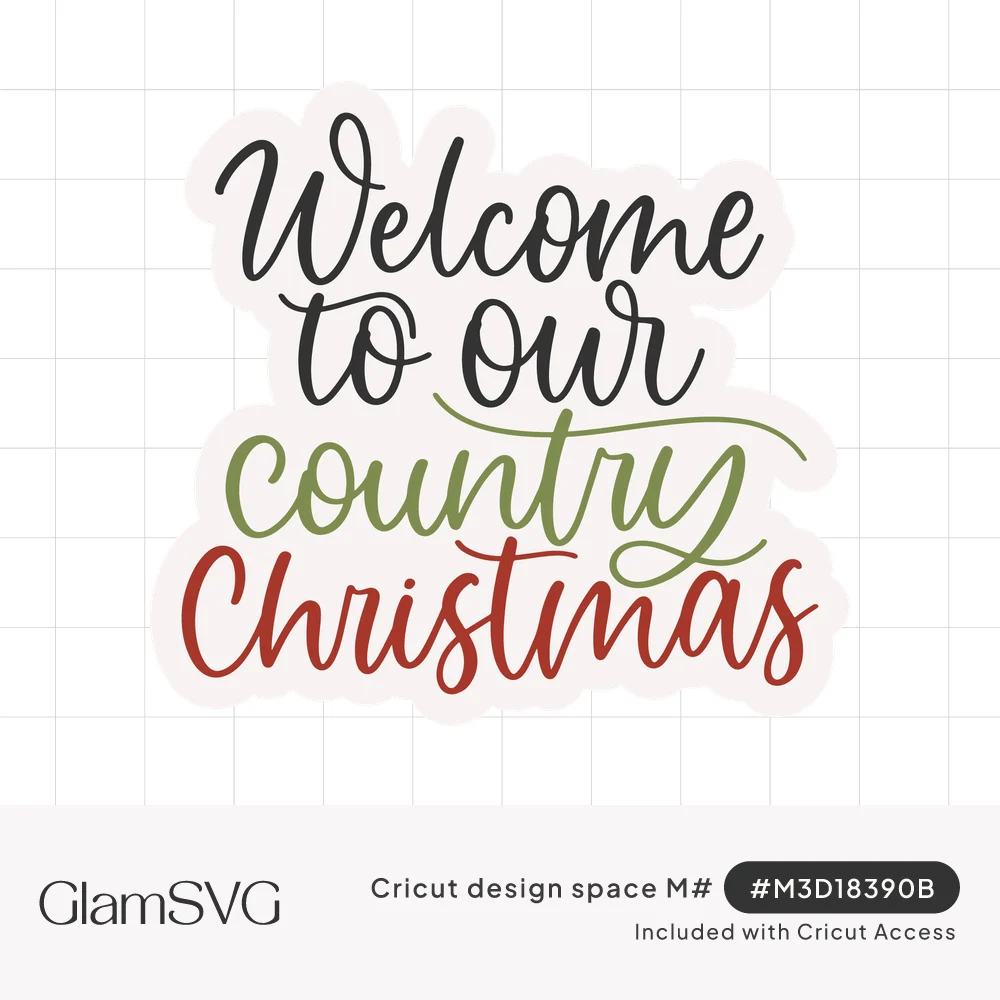 Script lettering reading Welcome to our country Christmas in black, green and red