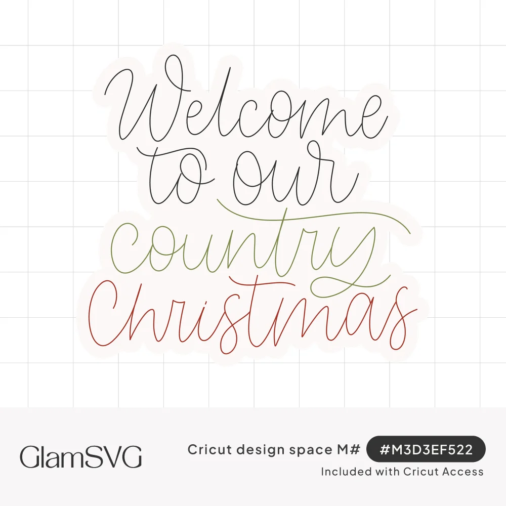 Hand-lettered script reading Welcome to our country Christmas in black, green and red monoline lettering