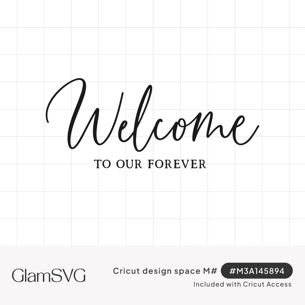 Black calligraphy script reading Welcome above small serif capitals reading to our forever on a white background