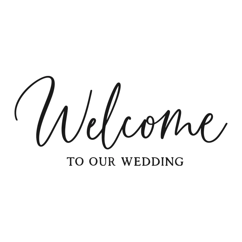 Welcome to Our Wedding