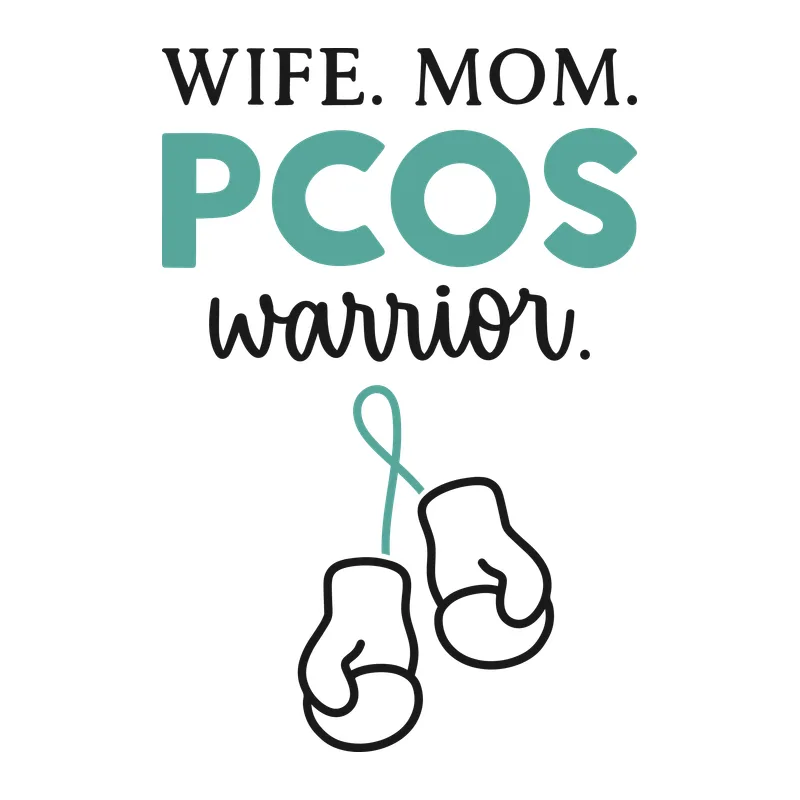Wife Mom PCOS Warrior