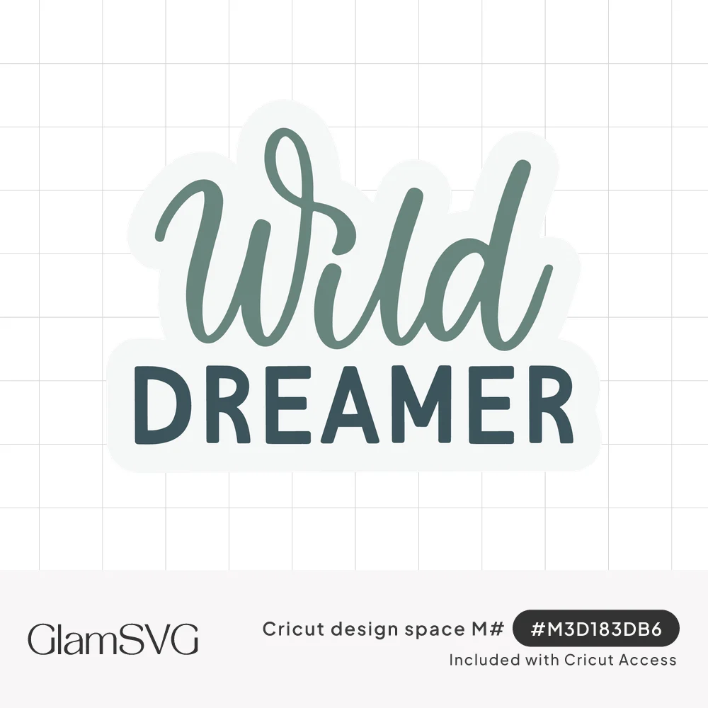 Sage green script word Wild above bold dark slate capital letters DREAMER with a white sticker outline