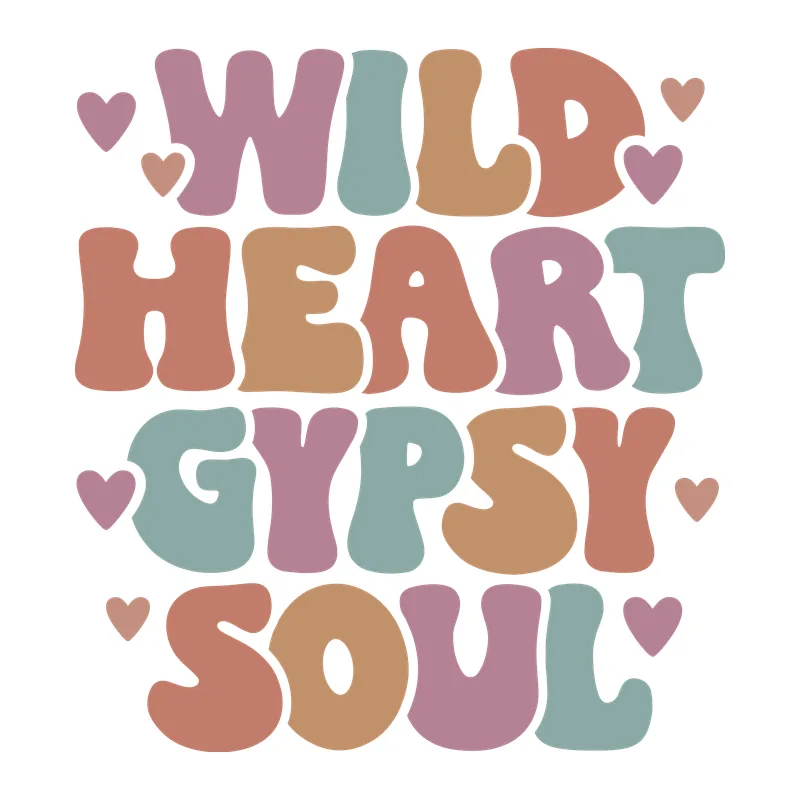 Wild Heart Gypsy Soul