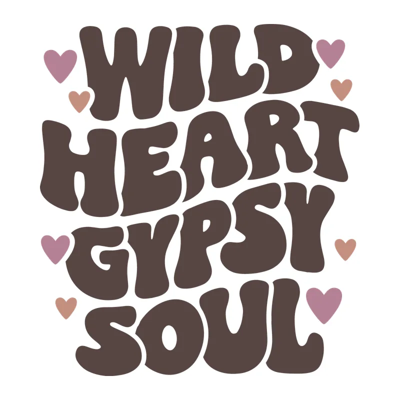 Wild Heart Gypsy Soul