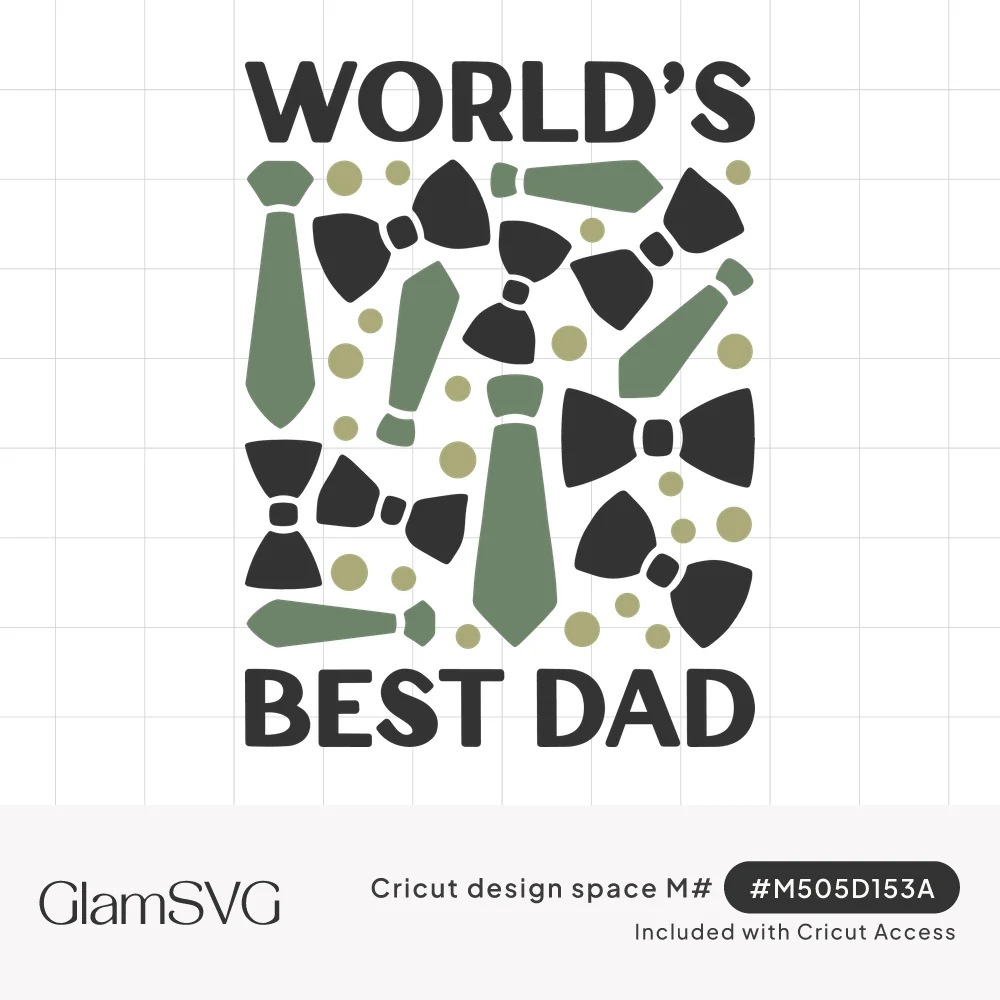 World's Best Dad lettering framing scattered green neckties, black bow ties and olive polka dots