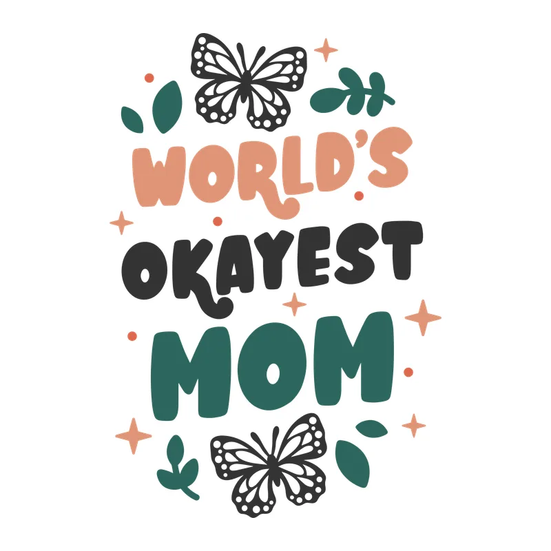 World's Okayest Mom
