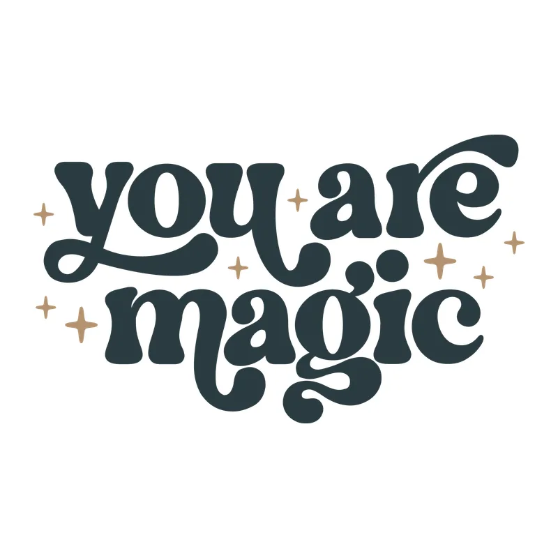 You Are Magic