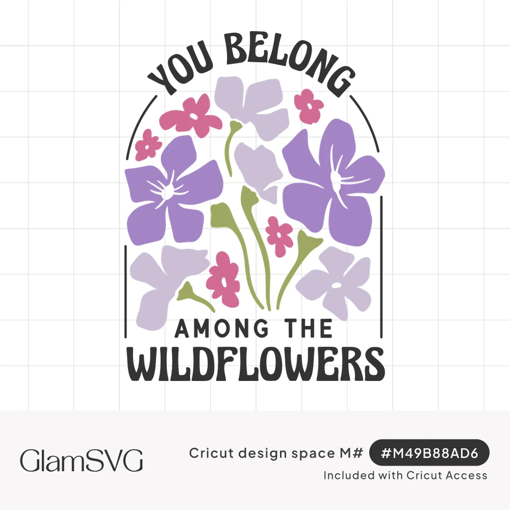 Purple and pink wildflower bouquet inside an arch with retro text reading You Belong Among the Wildflowers