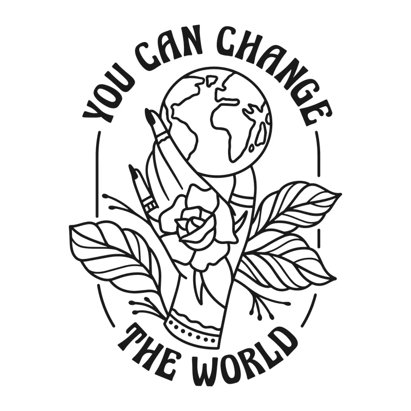 You Can Change the World